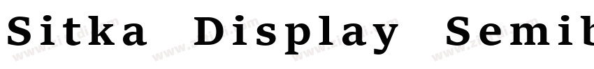 Sitka Display Semibo字体转换